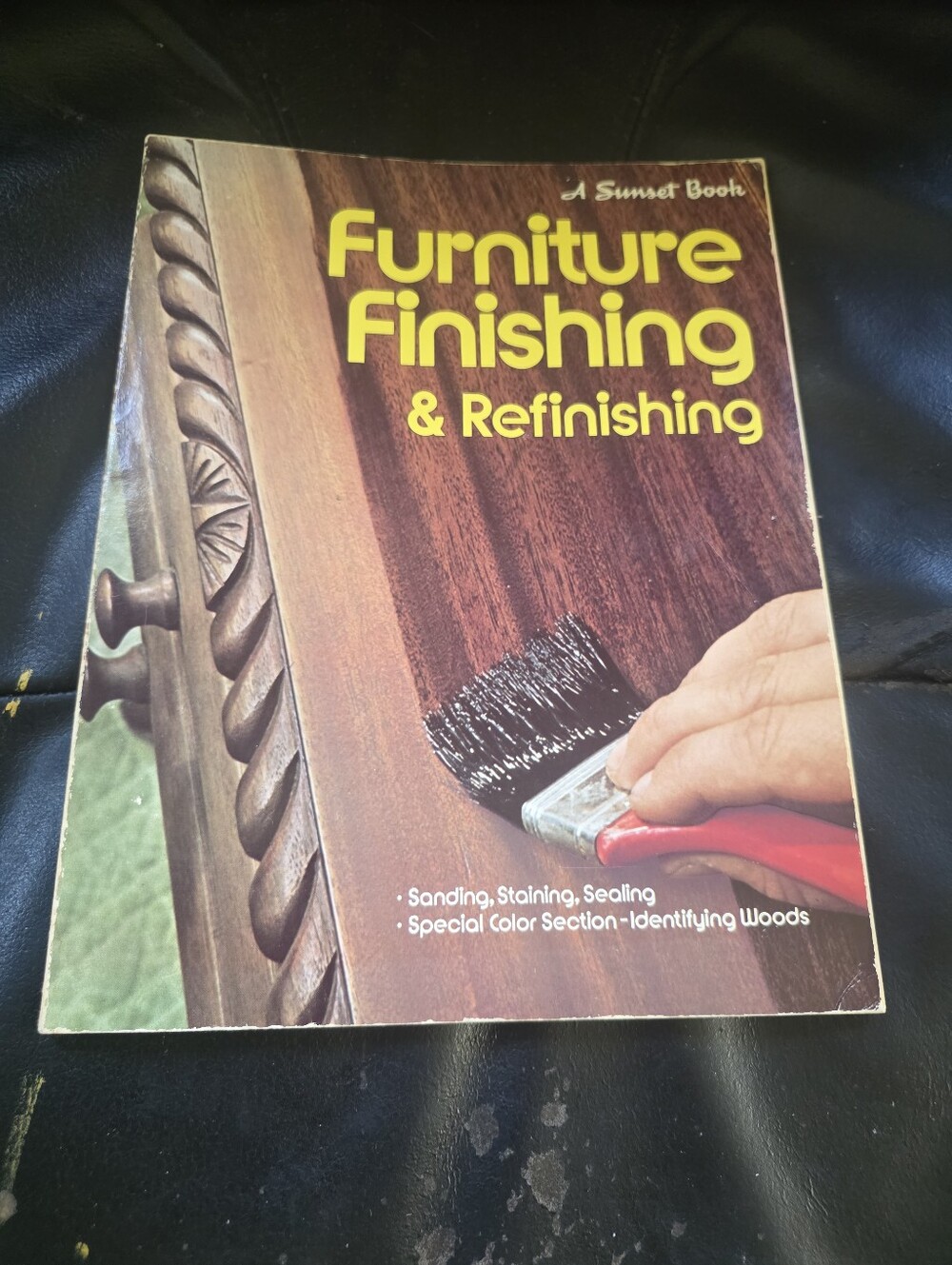 Sunset Books Furniture Finishing & Refinishing 3rd Printing 1979 Lane Publishing